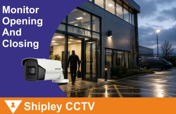 Who Was Last to Leave? How CCTV Can Strengthen Opening and Closing Procedures